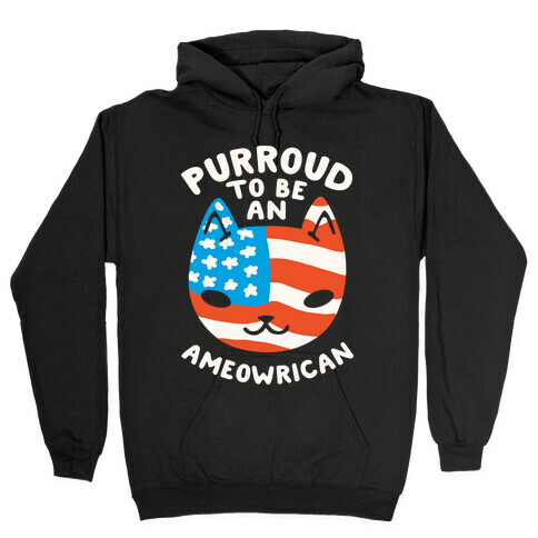 Purroud to be an Ameowrican Hooded Sweatshirt