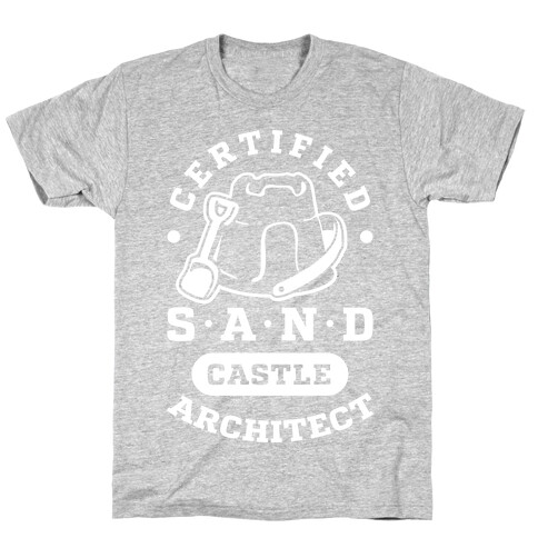 Certified Sandcastle Architect T-Shirt