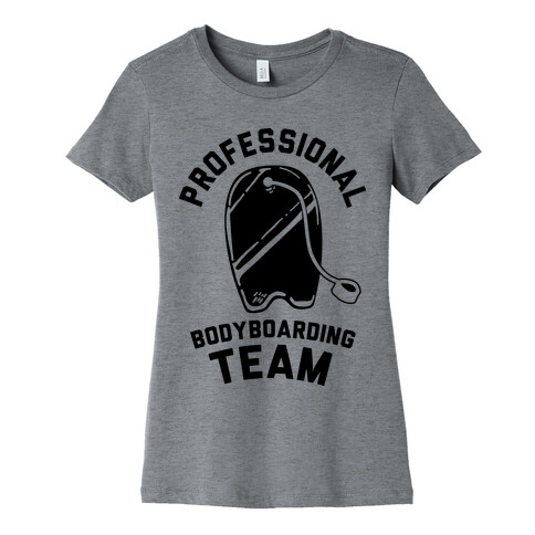 Professional Body Boarding Team Womens T-Shirt