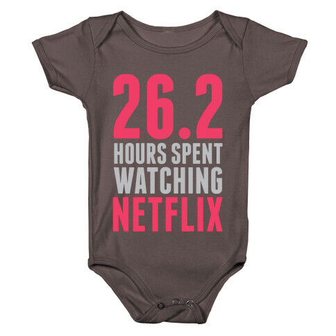 26.2 Hours Spent Watching Netflix Baby One-Piece