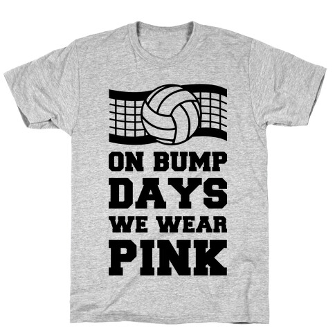 On Bump Days We Wear Pink T-Shirt