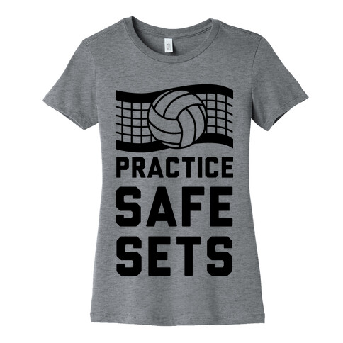 Practice Safe Sets Womens T-Shirt