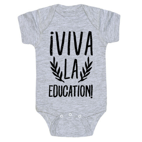 Viva La Education Baby One-Piece