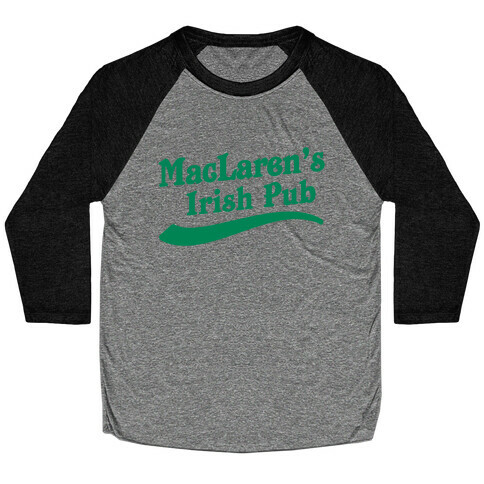 MacLaren's Irish Pub Baseball Tee
