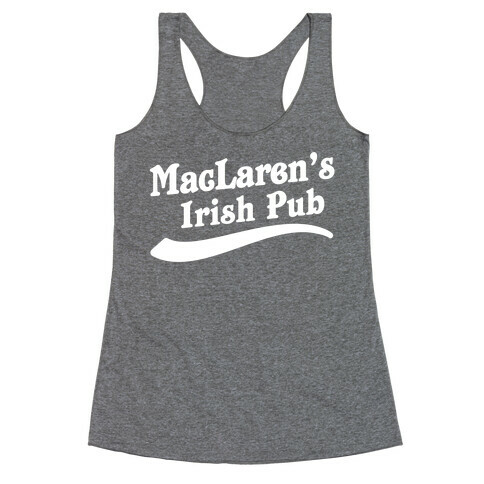 MacLaren's Irish Pub Racerback Tank Top