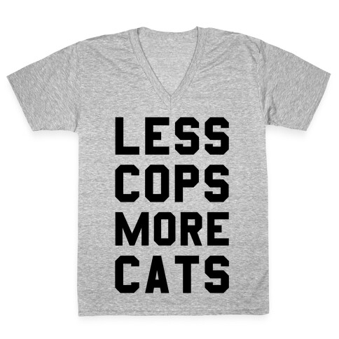 Less Cops More Cats V-Neck Tee Shirt