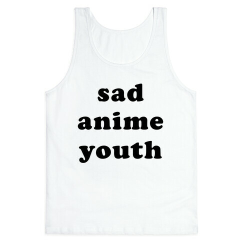 Sad Anime Youth Tank Top