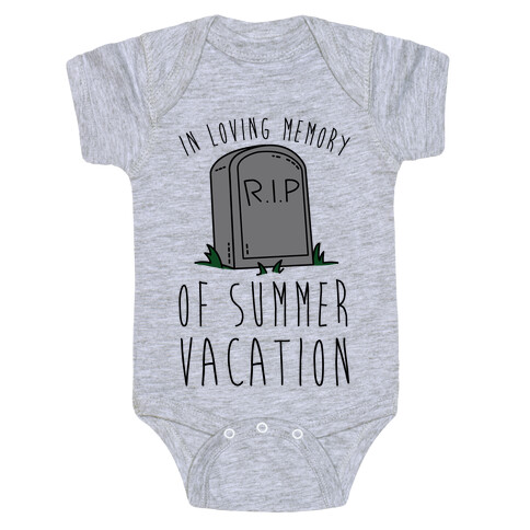 In Loving Memory Of Summer Vacation Baby One-Piece