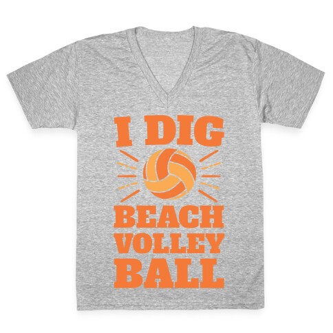 I Dig Beach Volleyball V-Neck Tee Shirt