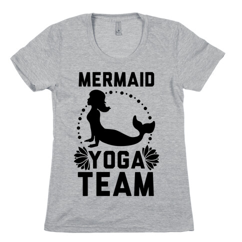 Mermaid Yoga Team Womens T-Shirt