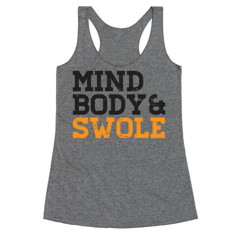 Mind Body and Swole Racerback Tank Top