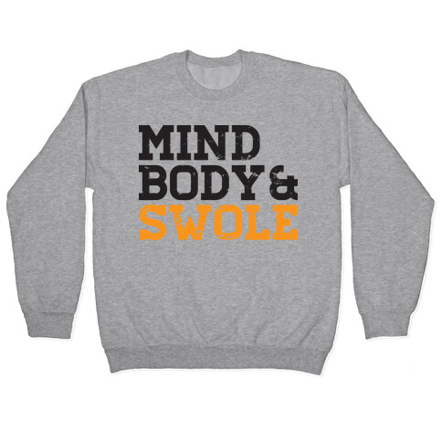 Mind Body and Swole Pullover
