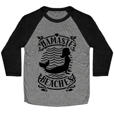 Namaste Beaches Baseball Tee