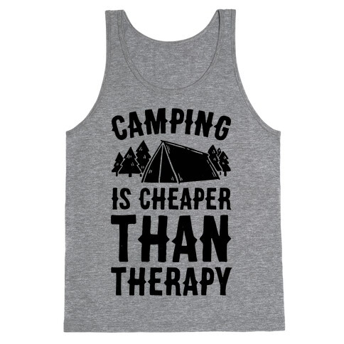 Camping It's Cheaper Than Therapy Tank Top