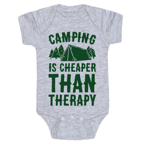 Camping It's Cheaper Than Therapy Baby One-Piece