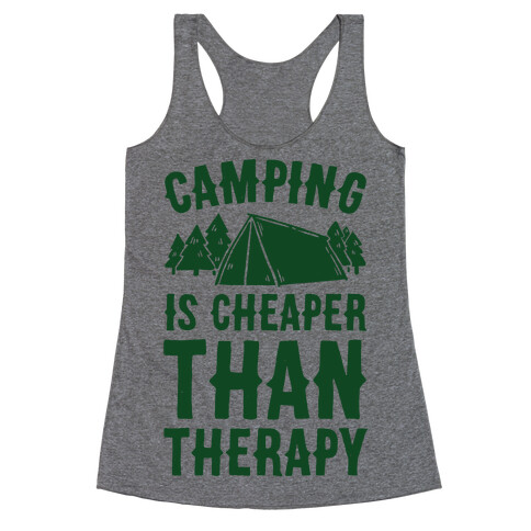Camping It's Cheaper Than Therapy Racerback Tank Top