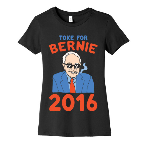 Toke For Bernie 2016 Womens T-Shirt