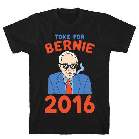 Toke For Bernie 2016 T-Shirt