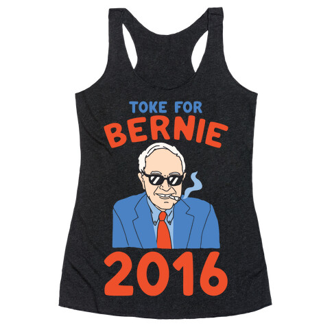 Toke For Bernie 2016 Racerback Tank Top