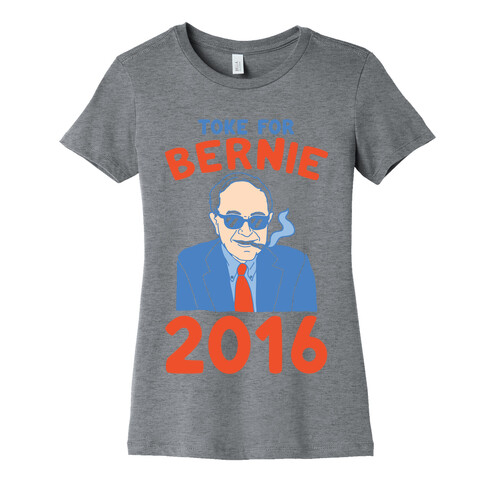 Toke For Bernie 2016 Womens T-Shirt