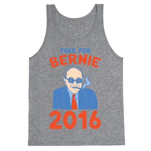 Toke For Bernie 2016 Tank Top