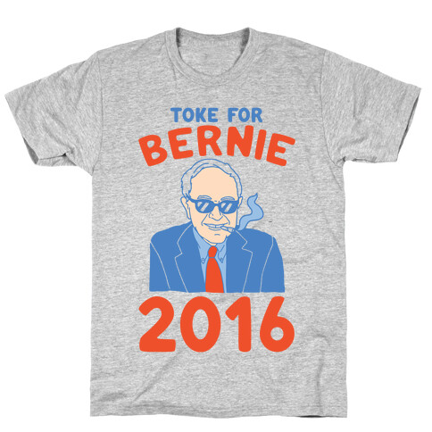 Toke For Bernie 2016 T-Shirt