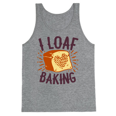 I Loaf Baking Tank Top