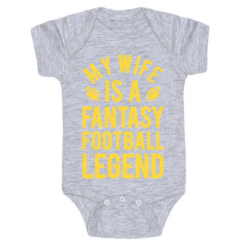 My Wife is a Fantasy Football Legend Baby One-Piece