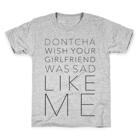 Sad Like Me Kids T-Shirt