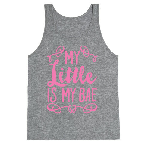 My Little Is My Bae Tank Top