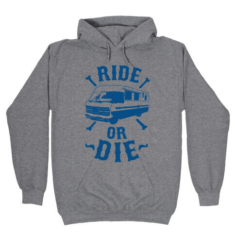 RV Ride Or Die Hooded Sweatshirt