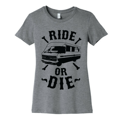 RV Ride Or Die Womens T-Shirt