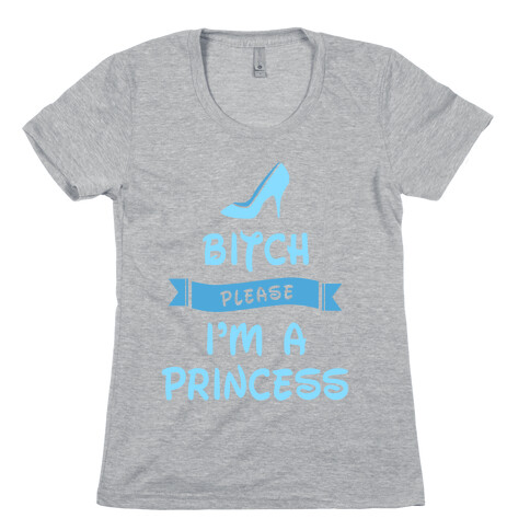 Bitch Please I'm A Midnight Princess Womens T-Shirt