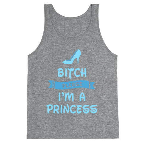 Bitch Please I'm A Midnight Princess Tank Top