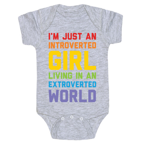 I'm Just An Introverted Girl In An Extroverted World Baby One-Piece