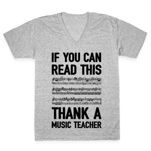 If You Can Read This Thank A Music Teacher V-Neck Tee Shirt