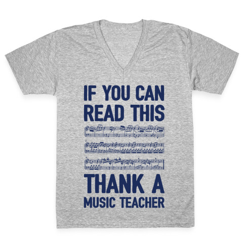 If You Can Read This Thank A Music Teacher V-Neck Tee Shirt