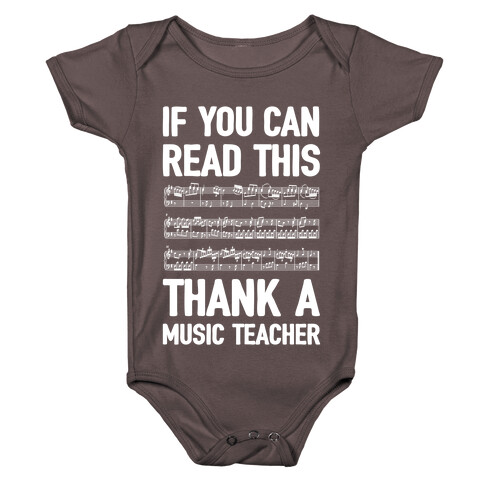 If You Can Read This Thank A Music Teacher Baby One-Piece