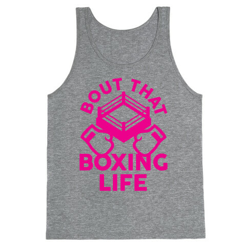 Bout That Boxing Life Tank Top