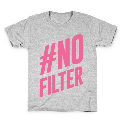 No Filter Kids T-Shirt