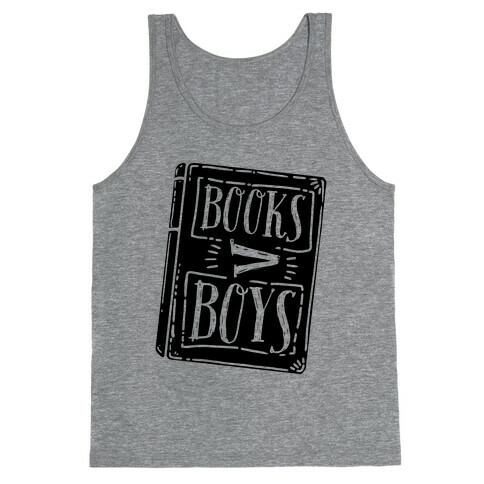 Books Greater Than Boys Tank Top