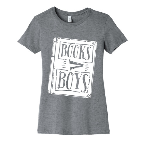 Books Greater Than Boys Womens T-Shirt