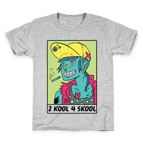 2 Kool 4 Skool Kids T-Shirt