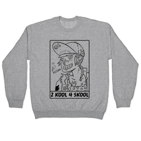 2 Kool 4 Skool Pullover