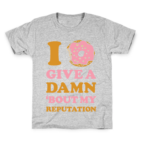 I Donut Give a Damn Bout My Reputation Kids T-Shirt