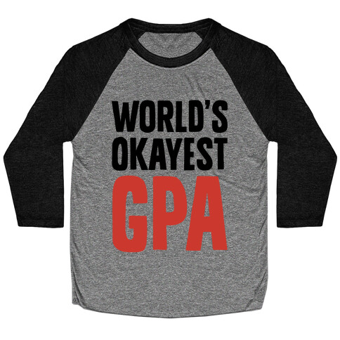 World's Okayest GPA Baseball Tee