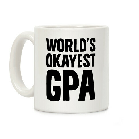 World's Okayest GPA Coffee Mug