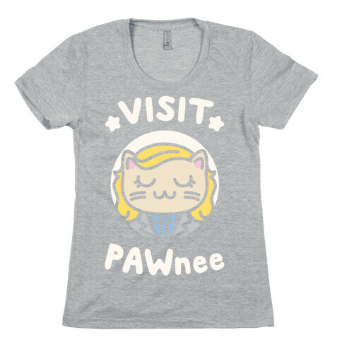 Visit Pawnee Womens T-Shirt