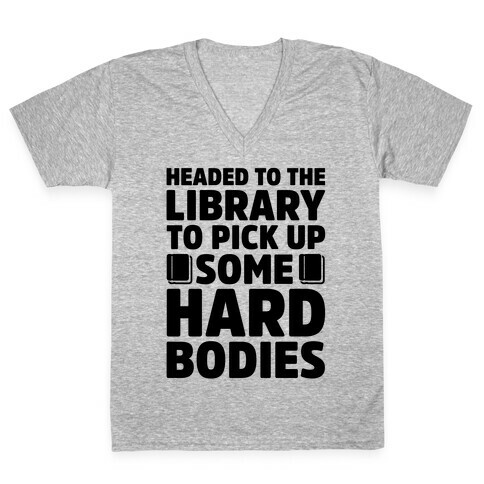 Headed To The Library To Pick Up Some Hard Bodies V-Neck Tee Shirt
