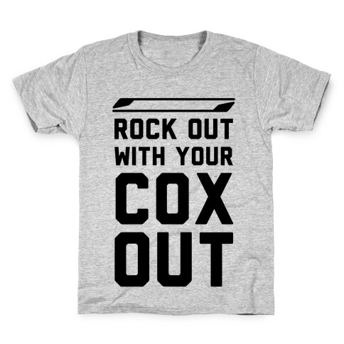 Rock Out with Your Cox Out Kids T-Shirt